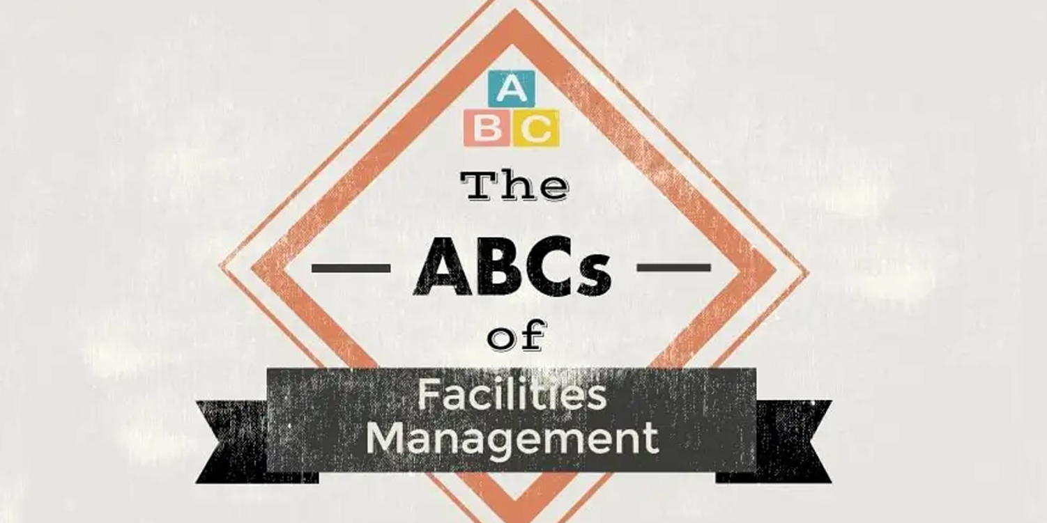 Infographic: The ABCs of Facilities Management